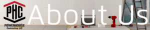 About powerhouse contracting
