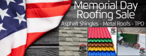 Memorial Day Roofing Sale in ABQ