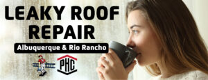 Fix My Leaky Roof I Albuquerque NM