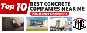 top 10 concrete contractors near me Rio Rancho NM