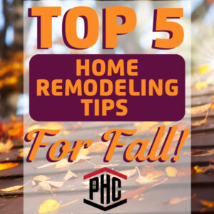 Top 5 Home Remodeling Tips For Fall ABQ