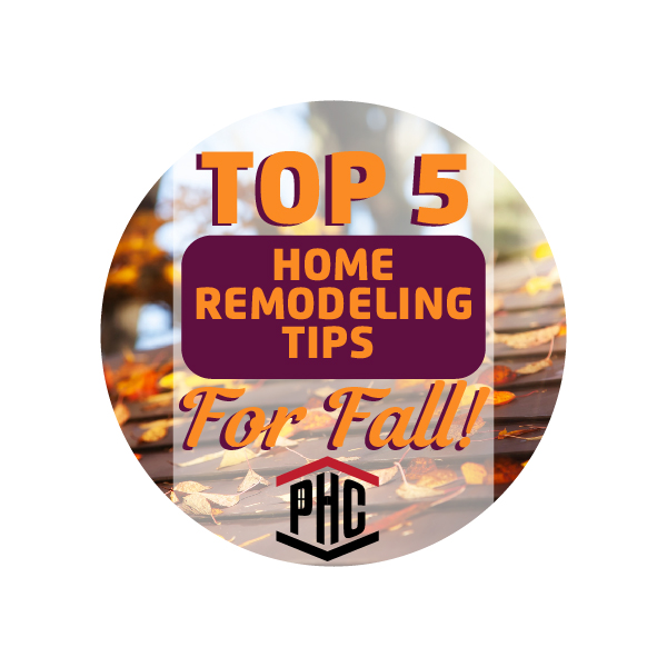 Top 5 Home Remodeling Tips For Fall